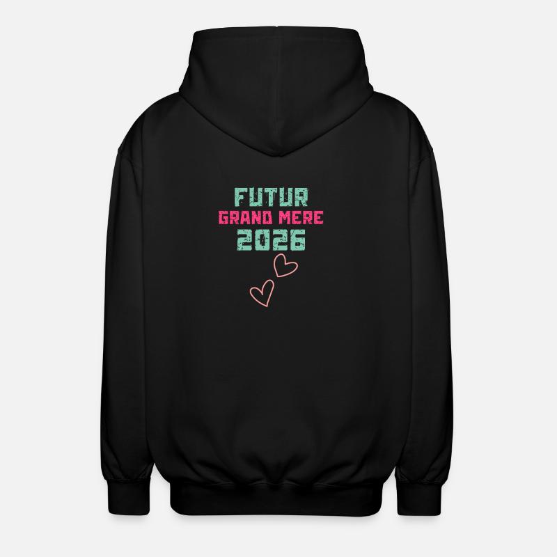 Futur Grand Mère 2026 - Veste à capuche unisexe - noir