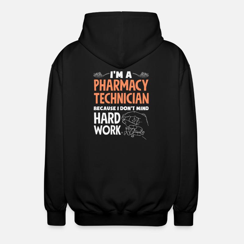 Pharmacist Pharmaceutical Technical - Unisex Hooded Jacket - black