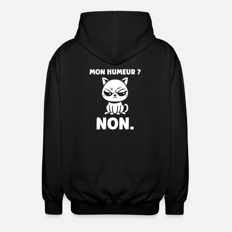 Chat Mon Humeur Non - Veste à capuche unisexe - noir