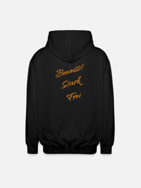 Bewusst. Stark. Frei. – Mindset Statement - Unisex Kapuzenjacke - Schwarz