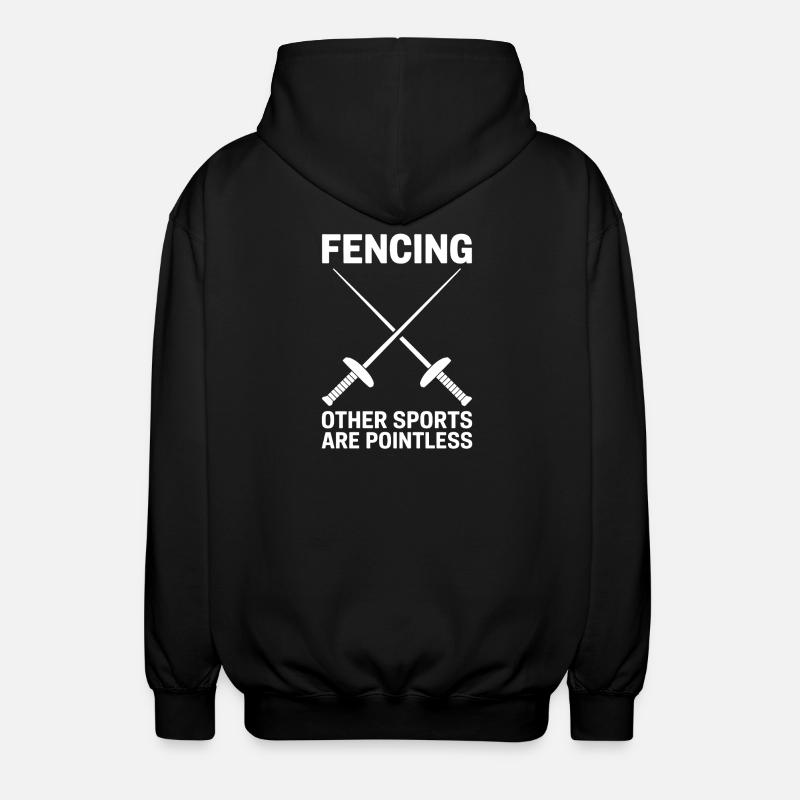 Fechten Sprüche Lustiges Fechten Geschenk - Unisex Kapuzenjacke - Schwarz