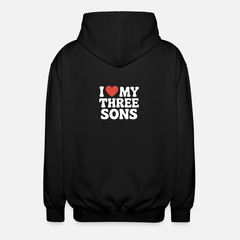 I love my three sons - Unisex Hooded Jacket - black