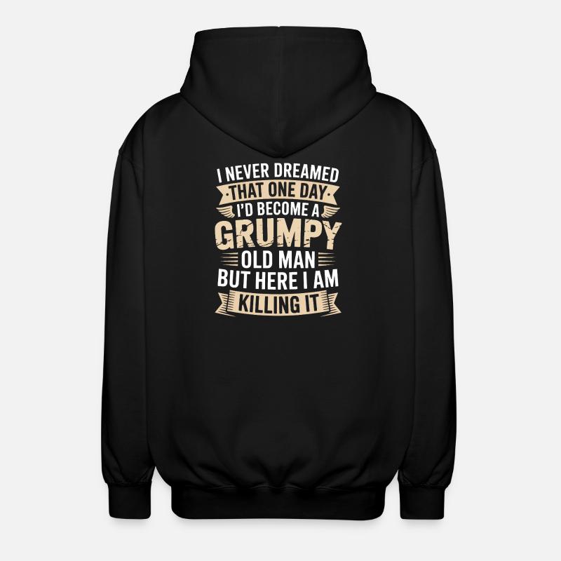 Grumpy Old Man Killing It - Unisex Hooded Jacket - black