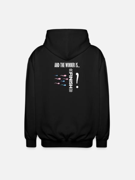 And the winner is sperm race funny - Unisex Hooded Jacket - black