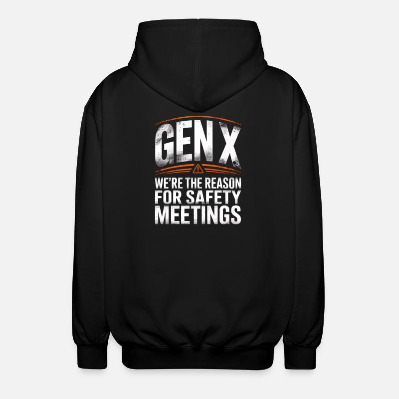 Gen X Security Meetings Saying - Unisex Hooded Jacket - black