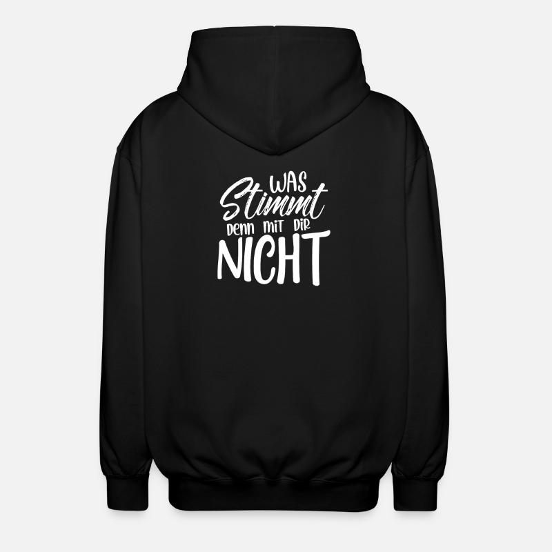 Was stimmt denn mit dir nicht - Unisex Kapuzenjacke - Schwarz
