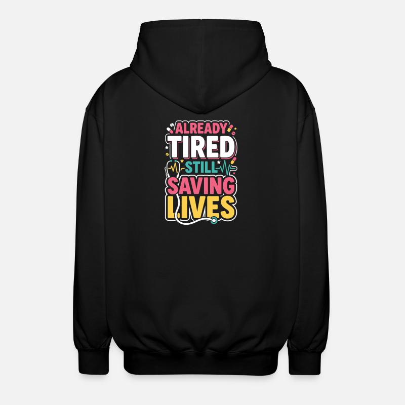 Night Shift Nurse, Tired - Unisex Hooded Jacket - black