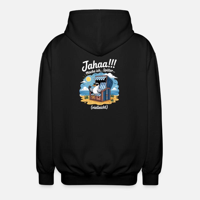  Jahaa mache ich spaeter vielleicht Moewe - Unisex Kapuzenjacke - Schwarz