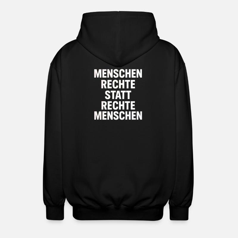 Menschenrechte Statt Rechte Menschen Protest - Unisex Kapuzenjacke - Schwarz