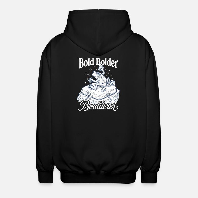 Bouldering Bold Bolder Boulderer - Veste à capuche unisexe - noir