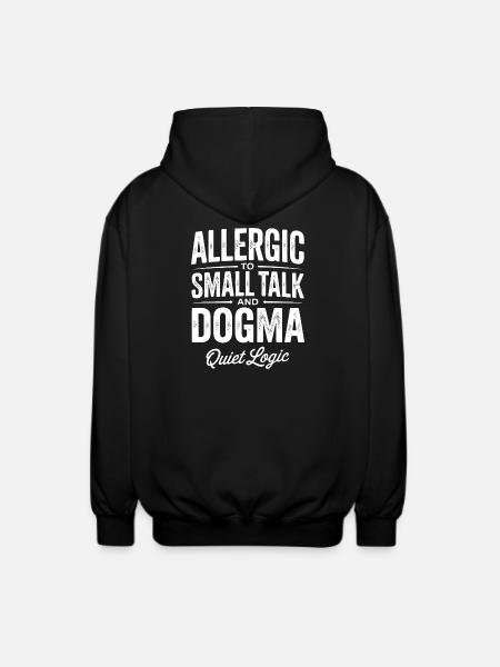 Allergisch gegen Smalltalk und Dogma - Unisex Kapuzenjacke - Schwarz