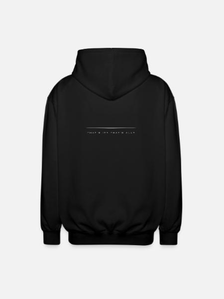 That's It? That's All? _ Sarcastic Quotes - Unisex Hooded Jacket - black
