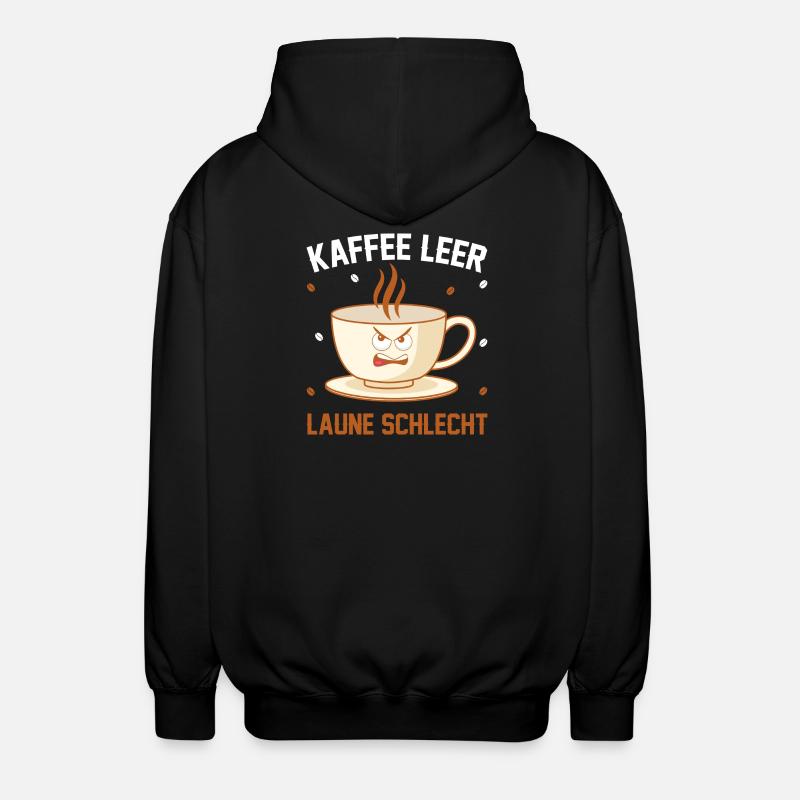 Kaffee leer Laune Schlecht - Unisex Kapuzenjacke - Schwarz