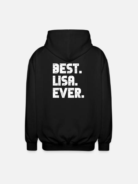 Best Lisa Ever Geschenk Spruch - Unisex Kapuzenjacke - Schwarz