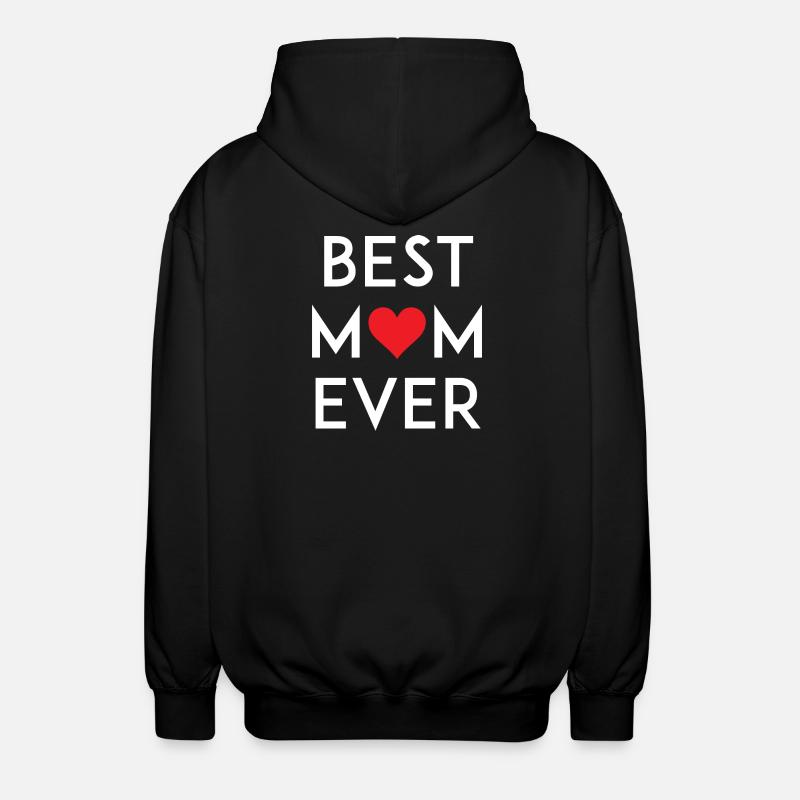 Best Mom Ever - Unisex Kapuzenjacke - Schwarz