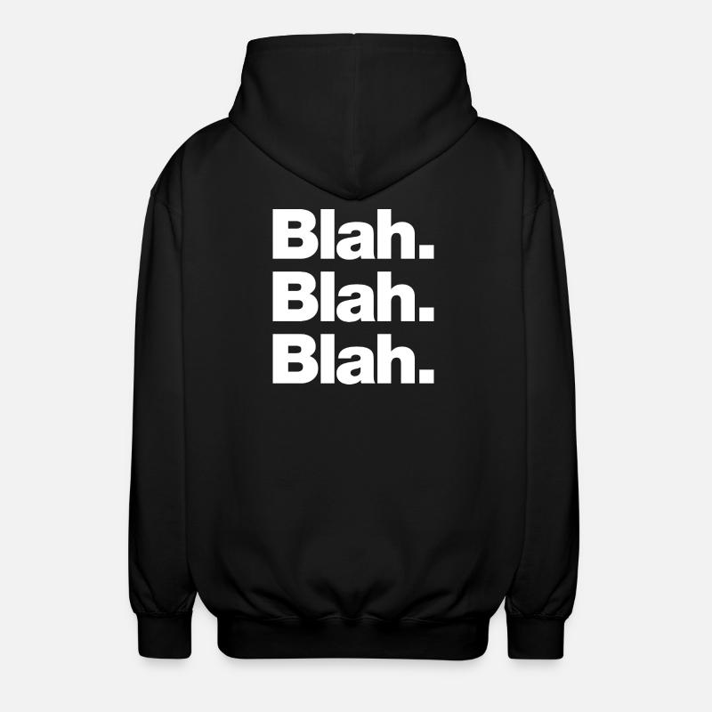 Bleah. Bleah. Bla - Veste à capuche unisexe - noir