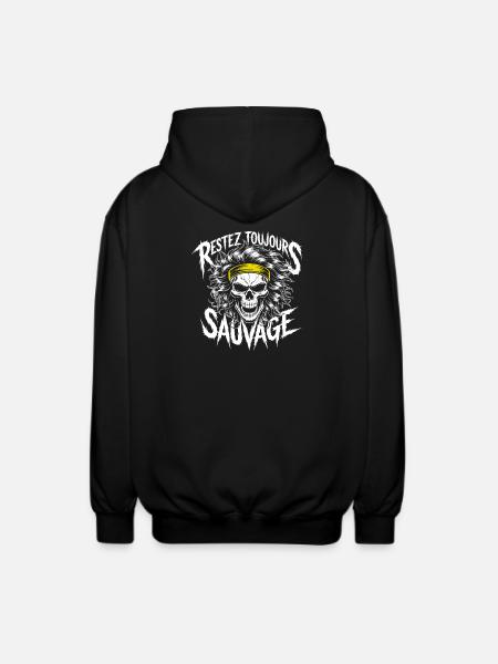 Restez Sauvage Toujours Skull - Unisex Hooded Jacket - black