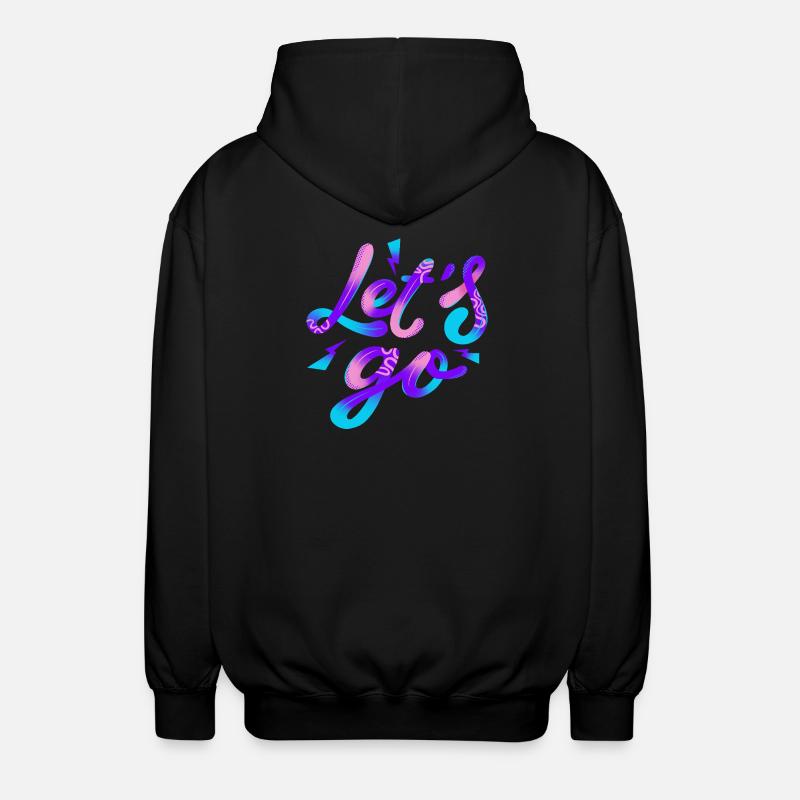 Let’s Go – Neon Power - Unisex Kapuzenjacke - Schwarz