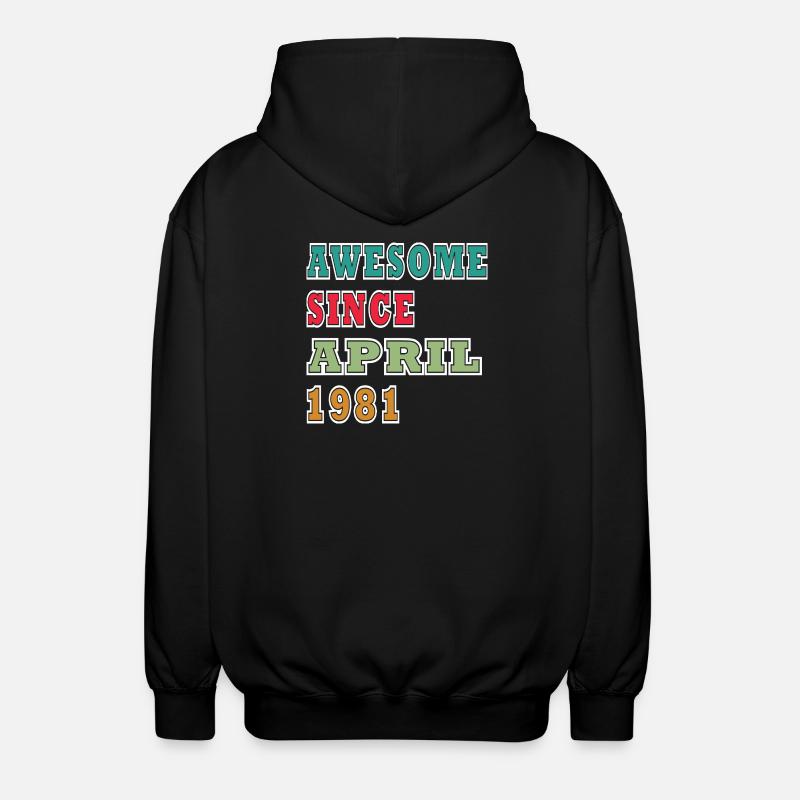 Great since April 1981 - Unisex Hooded Jacket - black