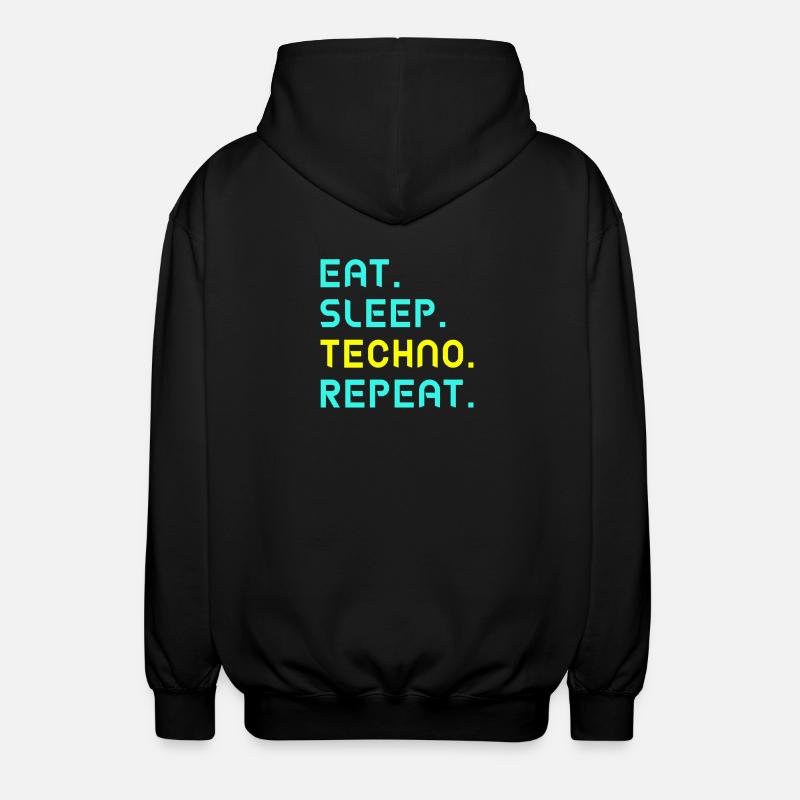 Mangez. Dormez. Techno. Répétez. - Veste à capuche unisexe - noir