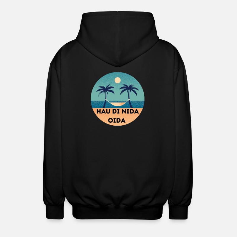 Hau di nida Oida. - Unisex Kapuzenjacke - Schwarz