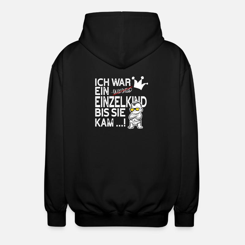 Einzelkind war gestern – Schwester kam! - Unisex Kapuzenjacke - Schwarz