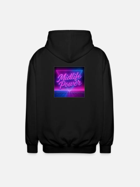 Midlife Power - Unisex Hooded Jacket - black