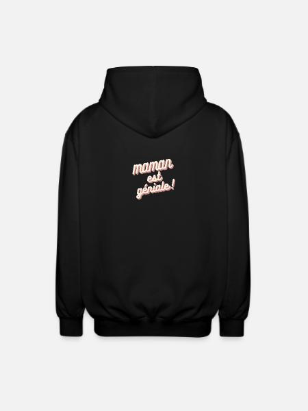 Maman est géniale rose - Veste à capuche unisexe - noir
