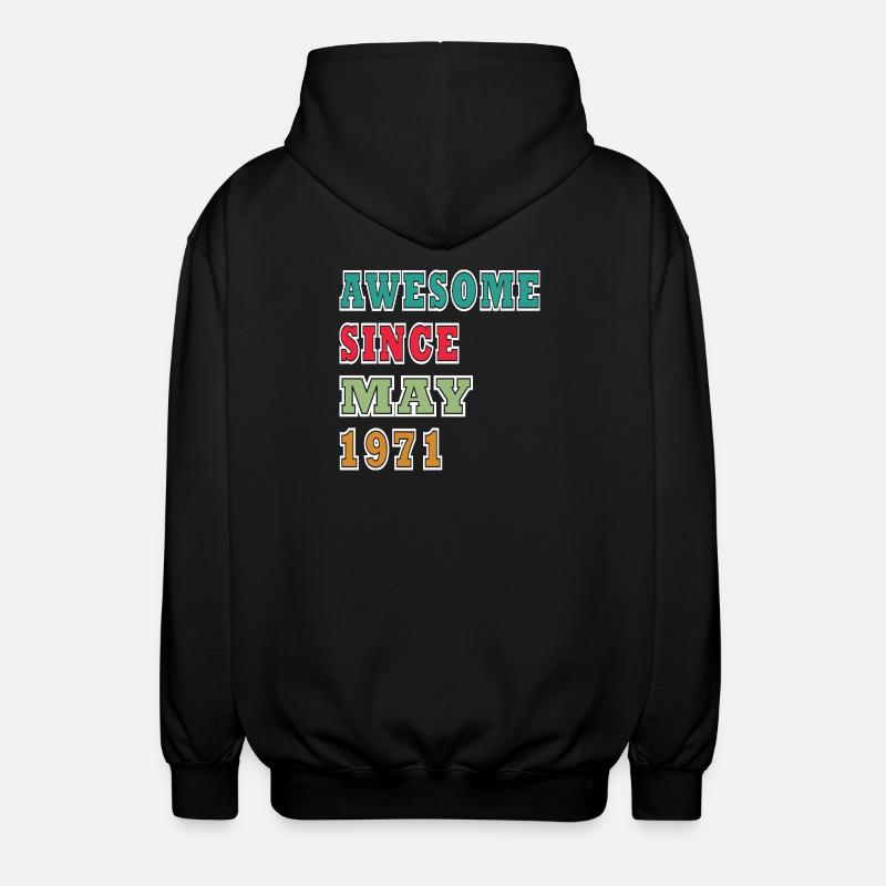 Awesome Since May 1971 - Unisex Hooded Jacket - black