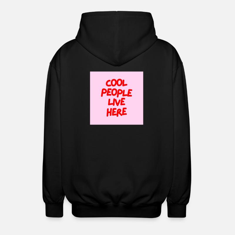 Minimalist COOL PEOPLE LIVE HERE Graphic Tee Desgn - Unisex Hooded Jacket - black