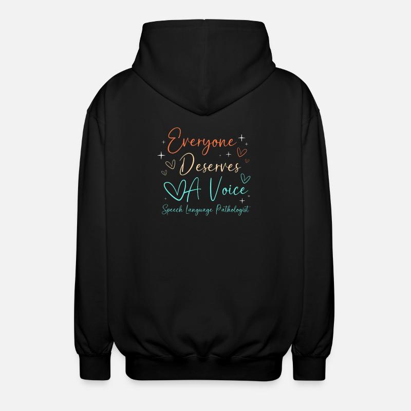 Speech Pathologist SLP Speech Therapist - Unisex Hooded Jacket - black