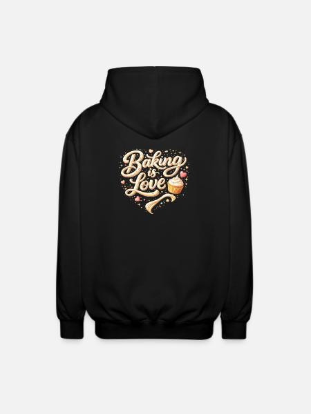 Baking is Love Baking Saying Design - Unisex Hooded Jacket - black