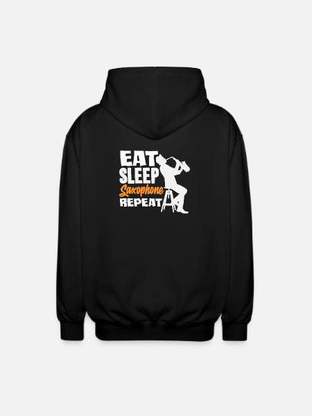 Eat Sleep Saxophone Repeat Saxophonist - Unisex Hooded Jacket - black
