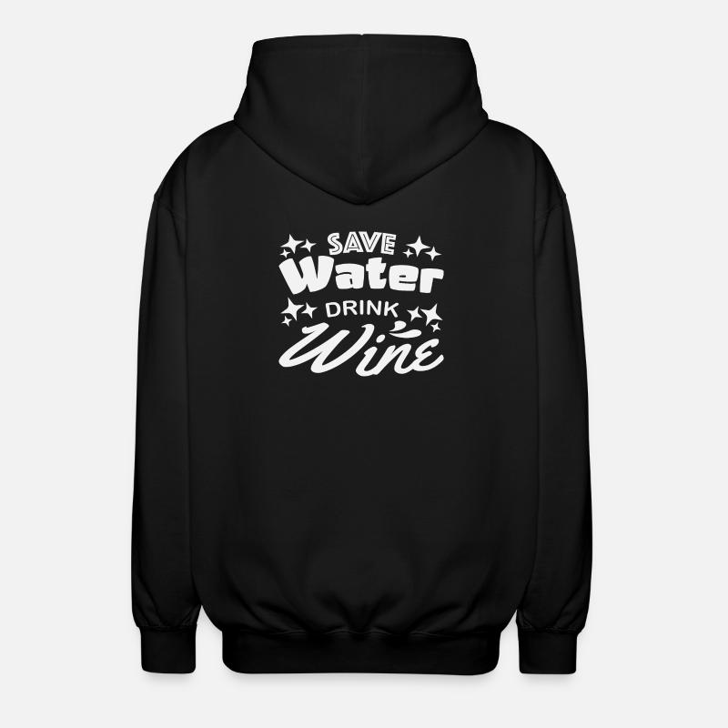 Save water drink wine - Unisex Kapuzenjacke - Schwarz