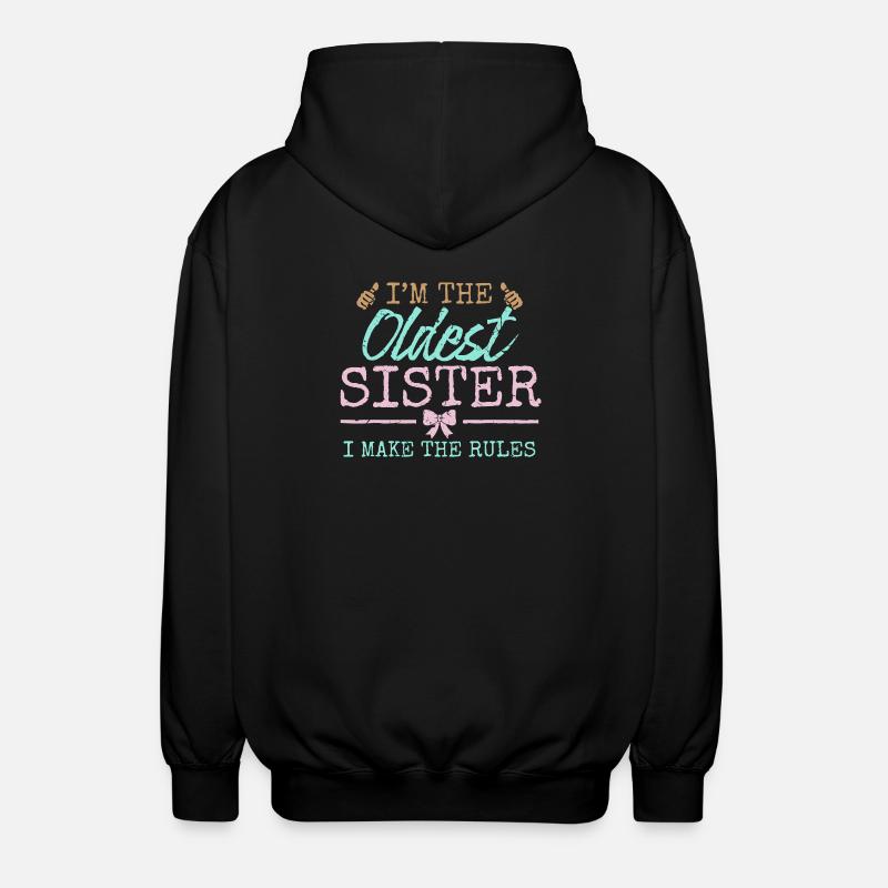 Oldest Sister Rules Graphic Tee - Unisex Hooded Jacket - black