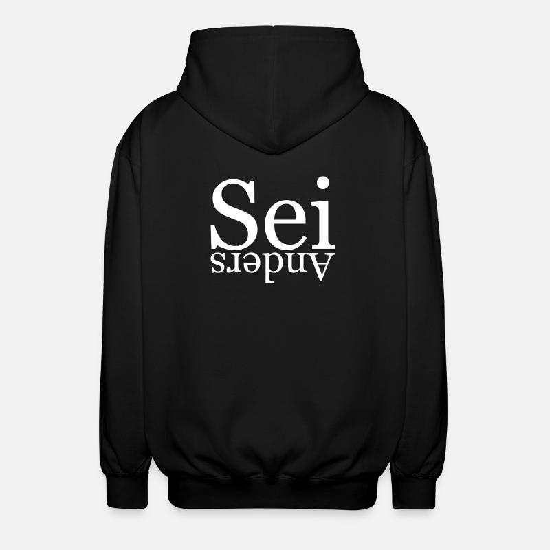 Sei anders - Unisex Kapuzenjacke - Schwarz