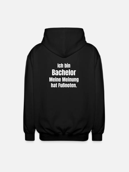 Ich bin Bachelor Meine Fußnotenmeinung - Unisex Kapuzenjacke - Schwarz