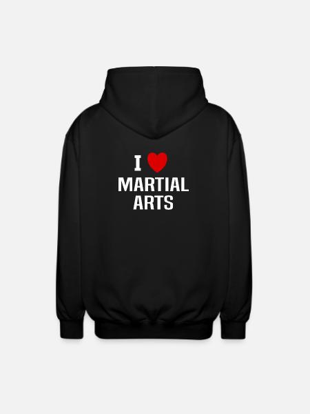 I love martial arts - Unisex Hooded Jacket - black