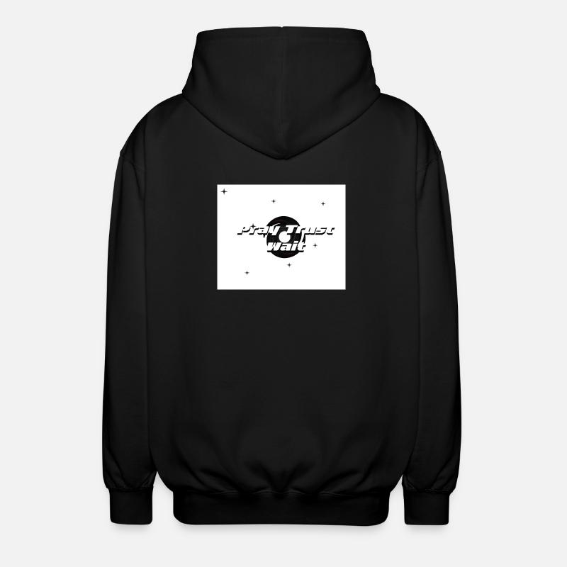 Pray, Trust and Wait - Unisex Hooded Jacket - black