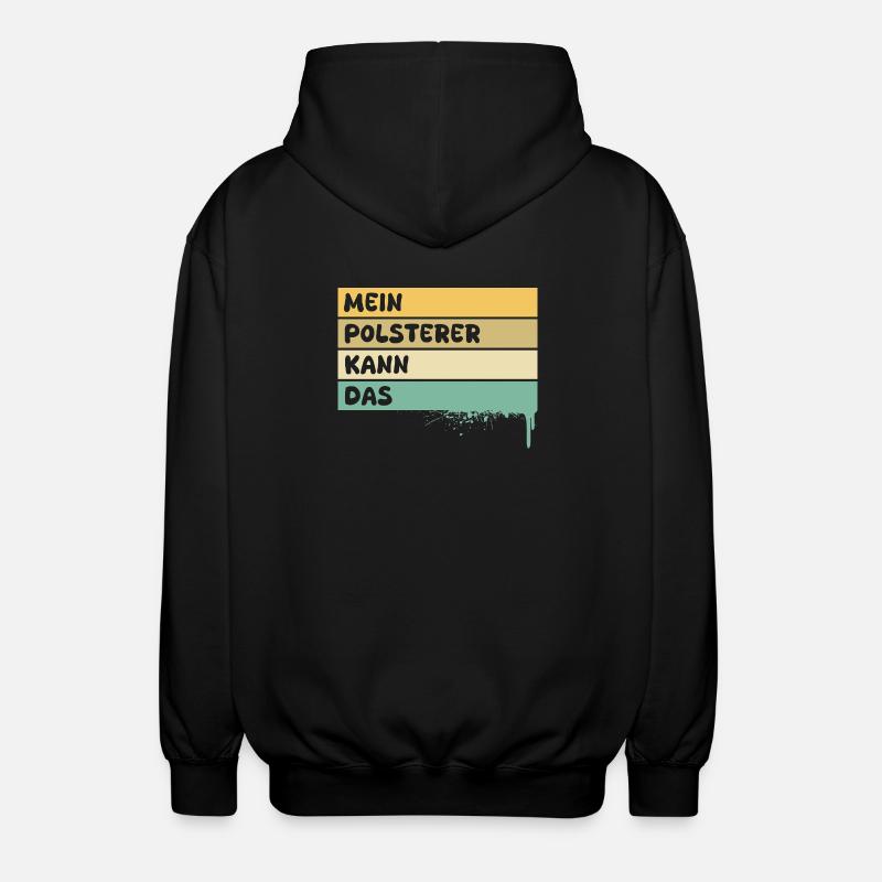 Handwerker Polsterer - Unisex Kapuzenjacke - Schwarz