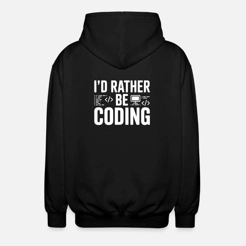 I'd Rather Be Coding - Unisex Hooded Jacket - black