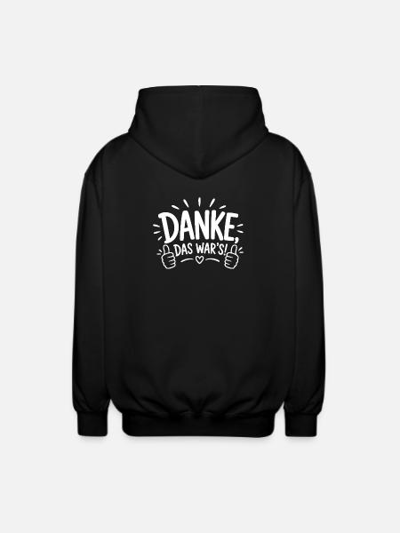 Danke, das war's! - Unisex Kapuzenjacke - Schwarz