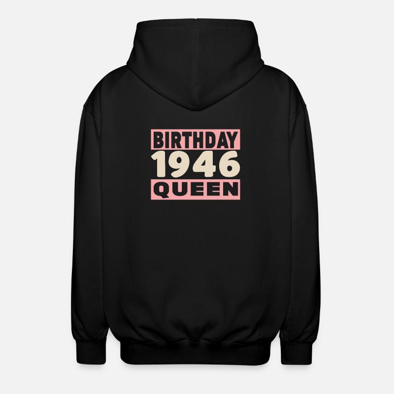 birthday queen 80 ans 1946 Anniversaire - Veste à capuche unisexe - noir