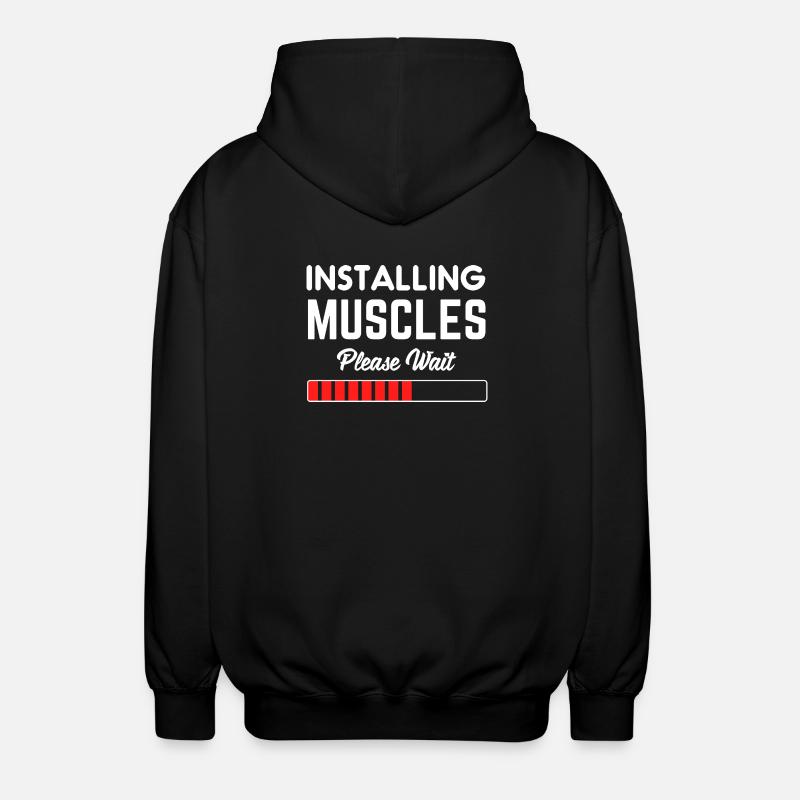 Installing Muscles Please Wait - Veste à capuche unisexe - noir