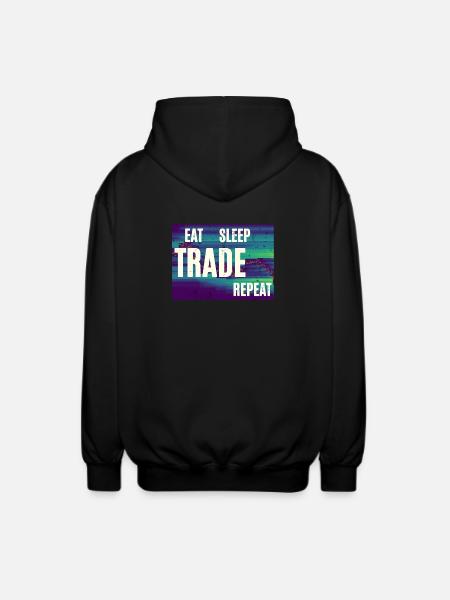 Eat Sleep Trade Repeat - Unisex Hooded Jacket - black