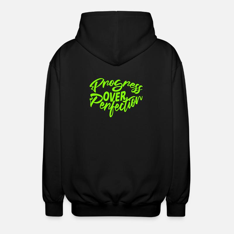 Progress Over Perfection Spruch Motivation Mindset - Unisex Kapuzenjacke - Schwarz