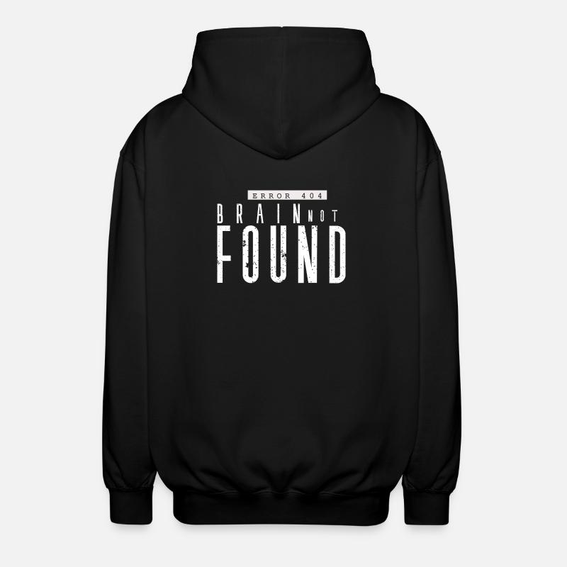 Error 404 Lost Brain - Unisex Hooded Jacket - black