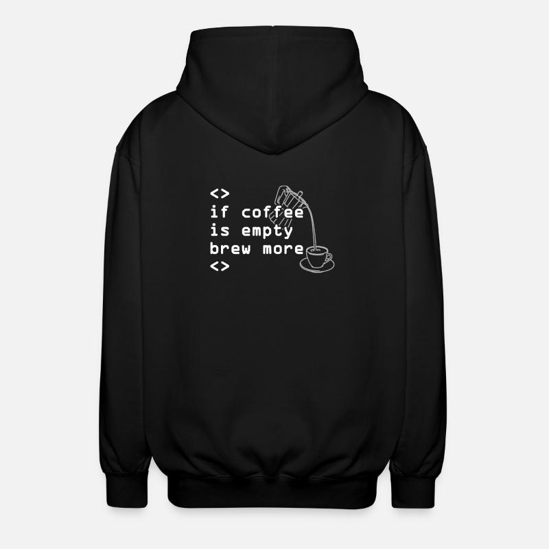 Kaffee Code Spruch Mehr Brühen - Unisex Kapuzenjacke - Schwarz
