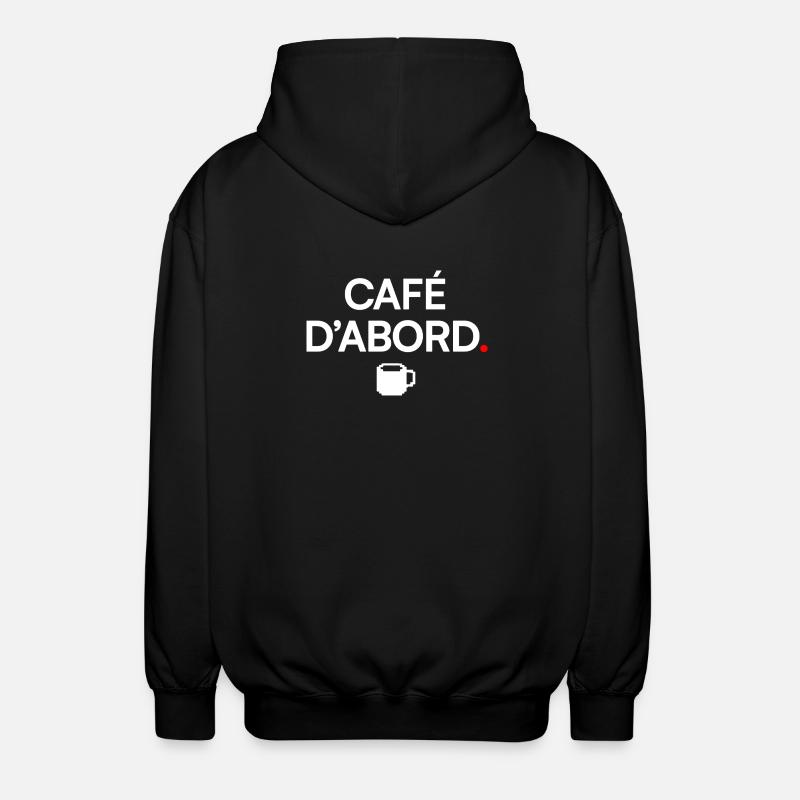 ERST KAFFEE | Kaffeehumor - Unisex Kapuzenjacke - Schwarz