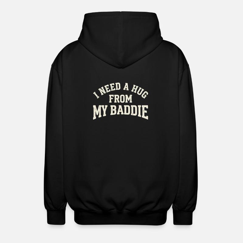 Hug from my baddie - Unisex Hooded Jacket - black